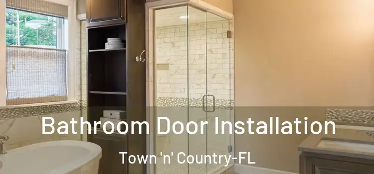 Bathroom Door Installation Town 'n' Country-FL
