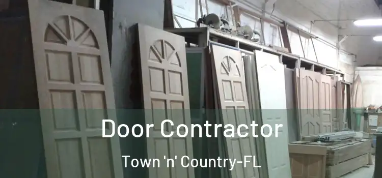  Door Contractor Town 'n' Country-FL