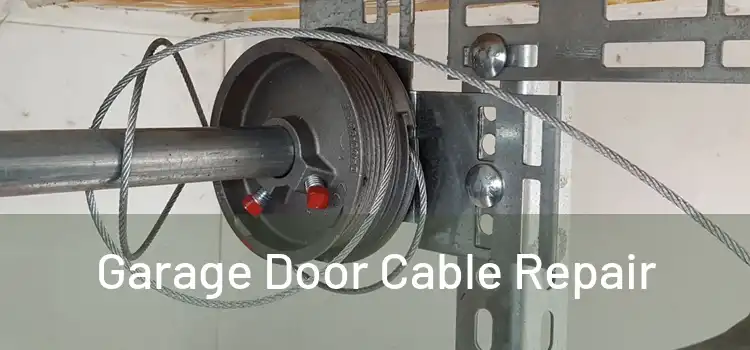 Garage Door Cable Repair