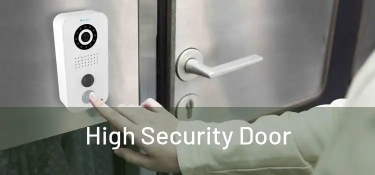 High Security Door